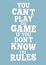 Movie "You Can't Play the Game If You Don't Know the Rules"