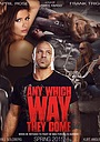 Фильм «Any Which Way They Come»
