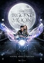 The Biggest Moon