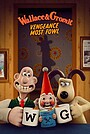 Wallace & Gromit: Vengeance Most Fowl