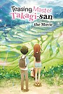 Anime "Teasing Master Takagi-San: The Movie" (2022)
