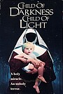 Movie "Child of Darkness, Child of Light" (1991)