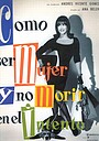 Movie "How to Be a Woman and Not Die in the Attempt" (1991)
