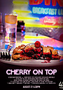 Фильм «Cherry on Top» (2022)