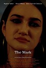 Фільм «The Mark» (2023)