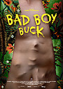 Фильм «Bad Boy Buck» (2022)